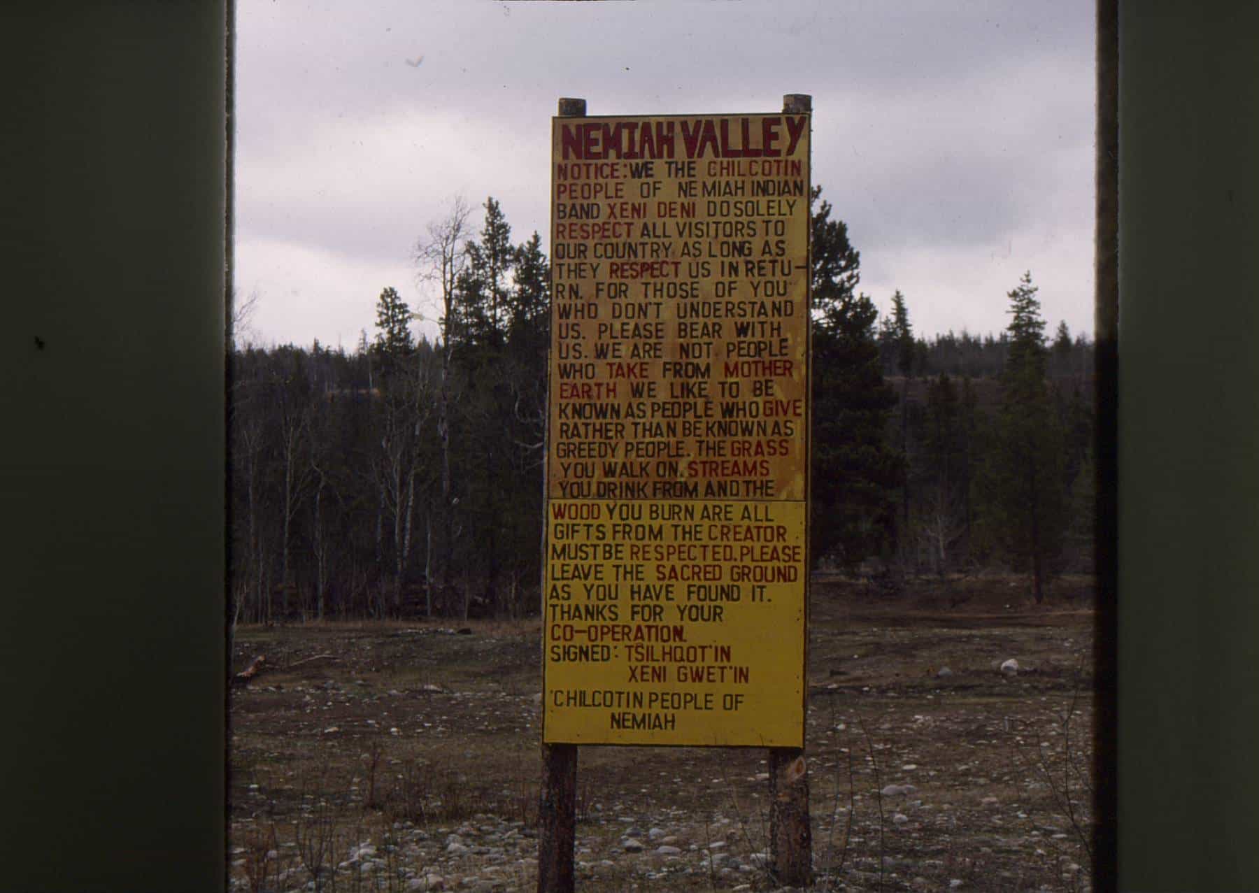 The Nemiah Valley declaration posted on a sign board on the land.